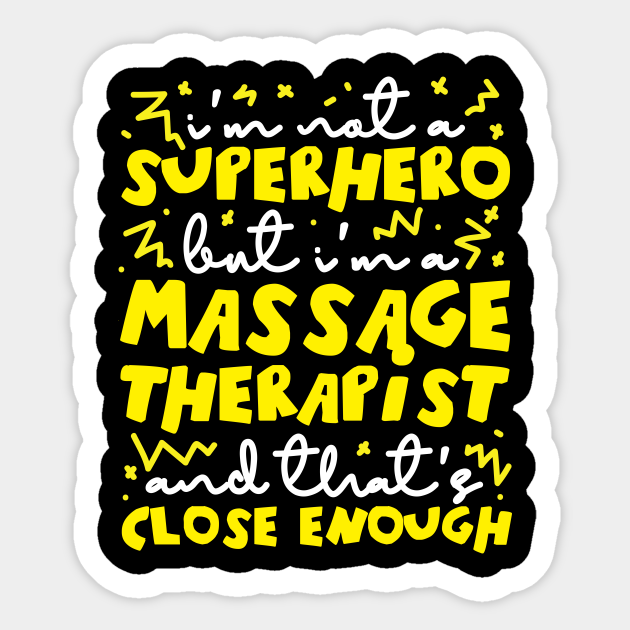 Massage Therapist Superhero Massage Therapist Sticker Teepublic Uk